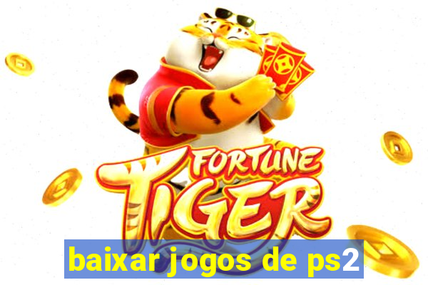 baixar jogos de ps2